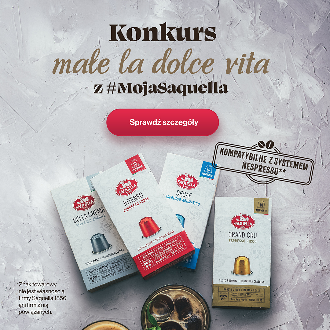 Infografika z informacjami dot. konkursu. Na środku widoczne opakowania włoskiej kawy w kapsułkach Saquella oraz dwa napoje przygotowane z pomocą kapsułek kawowych Saquella – kawa mrożona i americano.